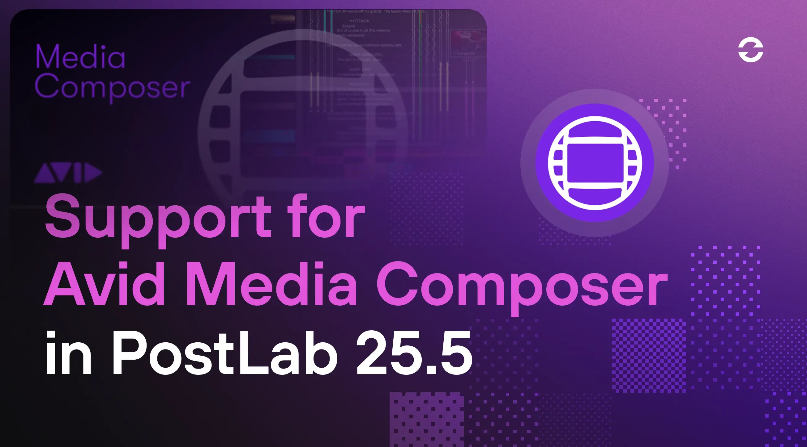 New in PostLab: Media Composer