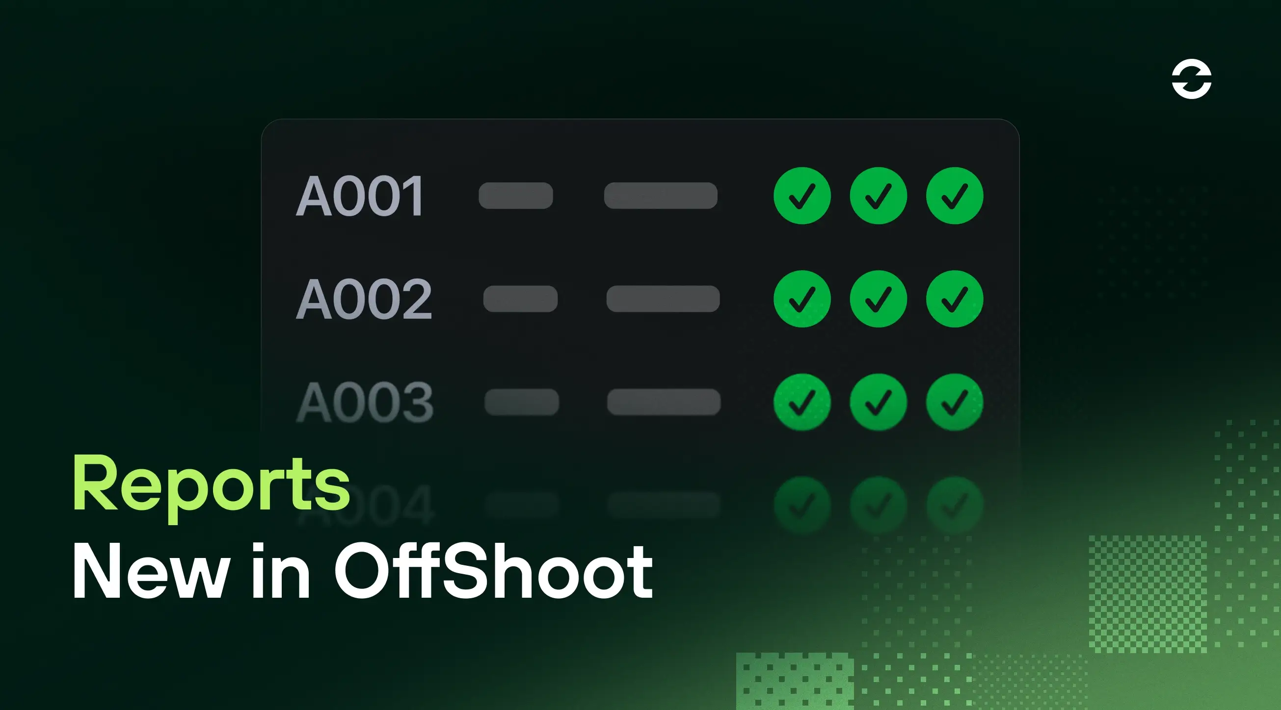 OffShoot Reports